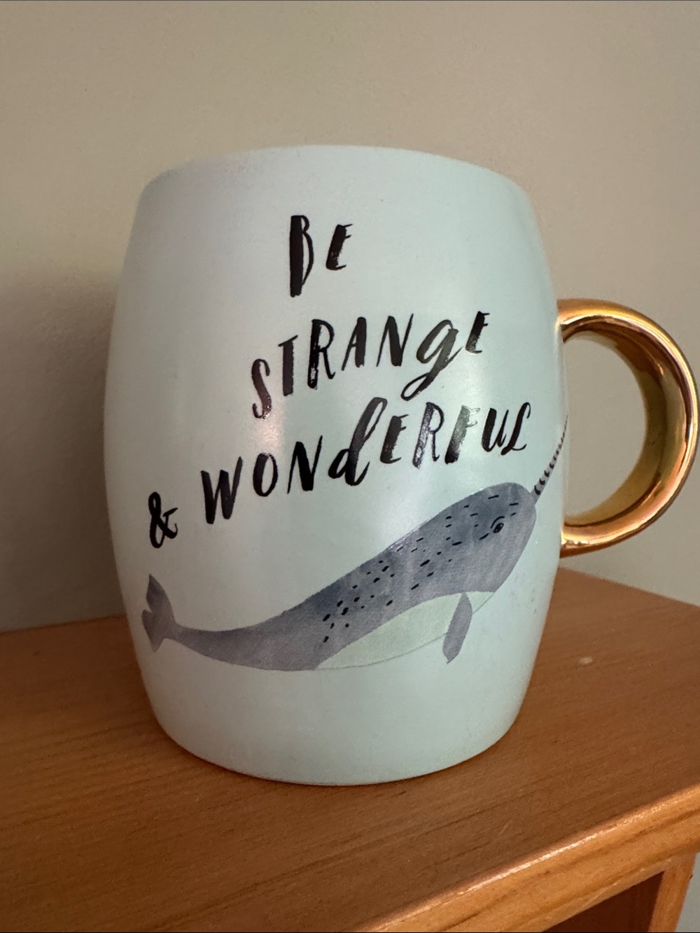 Indigo White Mug with Gold Handle - 'Be Strange & Wonderful'